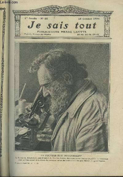 Je sais tout n9, 15 octobre 1905: Comment se signe un trait de paix ? par Pierre Baudin, ancien ministre. Musique : l'adieu, mlodie indite de Jean Nougus, paroles d'Edmond Haraucourt. Le maquillage des oeuvres d'art, par Armand Dayot, inspecteur des