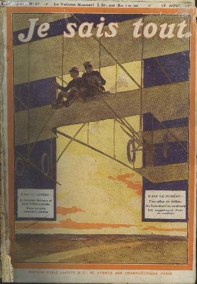 Je sais tout N67, 15 aout 1910 :L'arme des aigles- Le pharmacien- Celles qui dominrent la ville eternelle- Le plerin passionn- Madrigal...