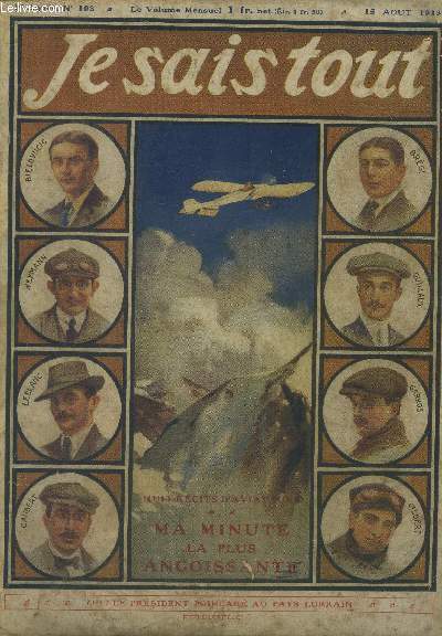 Je sais tout N 103, 15 aout 1913-Ma minute la plus angoissante- Un tour dans le jardin- L'heure de l'xcution- Mon expulsion d'Alsace- Waterloo, morne plaine...