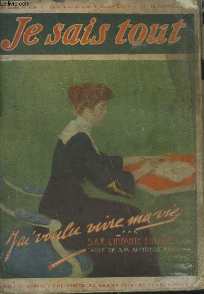 Je sais tout n108 : 15 janvier 1914.Grands Faits : Un continent coup en deux. La rdition de Jana, par Guy Chantepleure. L'autre Irlande. Vie sociale : souvenirs indits sur la Reine Amlie de Portugal. La vie de Pierpont Morgan. Le Prsident Poincar