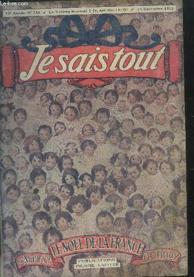 Je sais tout N133 : 15 dcembre 1916-Les nergies franaises, par Herriot. Policiers des mers et sentinelles du Blocus,. 