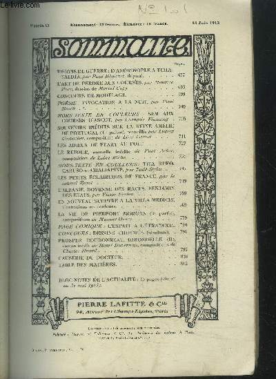 Je sais tout N 101 : 15 juin 1913 :Visions de guerre d'andrinople  tchtaldja- L'art de perdre aux courses- posie, invocation de la nuit- Souvenirs indits de la reine Amlie du Portugal- Les adieux de peary au pole- Un nouveau sceptre  la villa de md