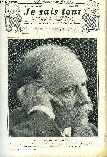 Je sais tout N51- 15 avril 1909- l'empire des slaves est-il possible?- a petit ennemi cible colossale- le gnie de l'pouvante- les virtuoses du clavier- le promis- la ferme aux alligators- la fleche au curare- la mort de philae- chez le lion de juda...