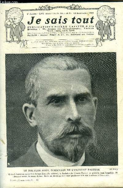 Je sais tout N56 - 15 septembre 1909 - au pays du crime- la semaine des regates de kiel - les ailes de flamme- le rocher qui marche et qui flotte- la chirurgie complete les etres- la corse, citadelle de la france- le pain cher- l'oeuf et la poule...