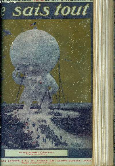 Je sais tout N71- 15 decembre 1910 - les yeux de feu- grimaces humaines, figures de betes- la TSF etand son regne sur le monde- la huche- le grand soir - l'oiseau vert- l'arme du travail- napolon III en captivit - ce que je ferai en 1911- les paradis