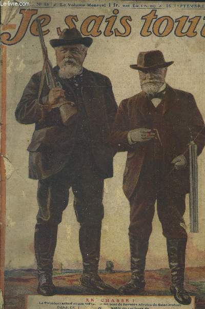 Je sais tout N56 - 15 septembre 1909 - au pays du crime- la semaine des regates de kiel - les ailes de flamme- le rocher qui marche et qui flotte- la chirurgie complete les etres- la corse, citadelle de la france- le pain cher- l'oeuf et la poule...