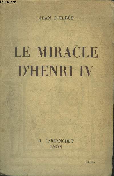 Le miracle d'Henri IV