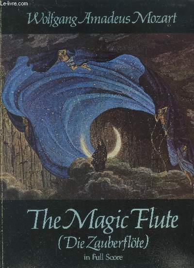 The magic flute (die zauberflote) in full score