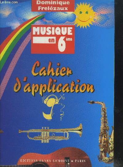 Musique en 6eme. Cahier d'application