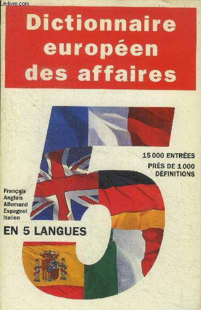 Dictionnaire europen des affaires en 5 langues