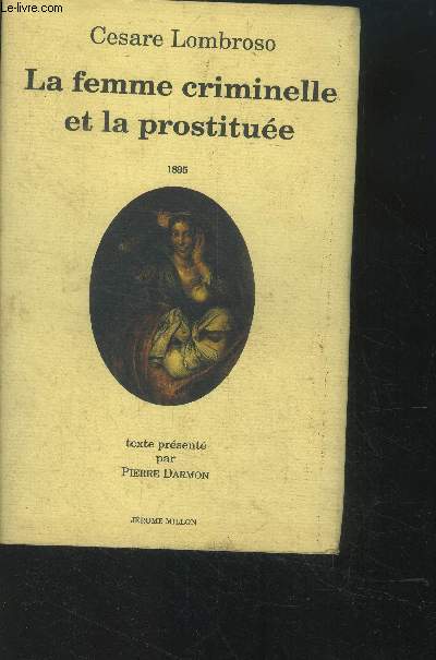 La femme criminelle et la prostitue