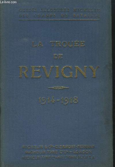 La troue de Revigny 1914-1918