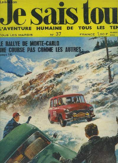 Je sais tout l'aventure humaine de tous les temps n37 : Le rallye de Monte-Carlo une course pas comme les autres-Gluck- Paul Czanne- Le sanglier, irritable mais pas agressif...