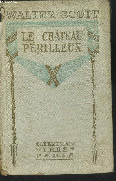 Le chateau prilleux, Collection iris