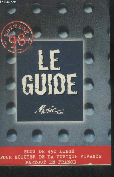 Le guide Plus de 450 lieux pour couter de la musique vivante partout en France