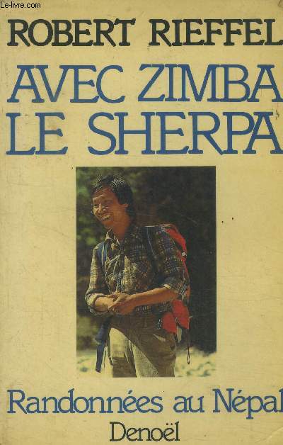 Avec Zimba le sherpa. Randonnes au Npal