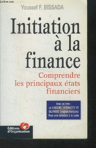 Initiation  la finance. Comprendre les principaux tats financiers