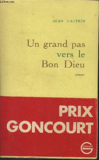 Un grand pas vers le Bon Dieu
