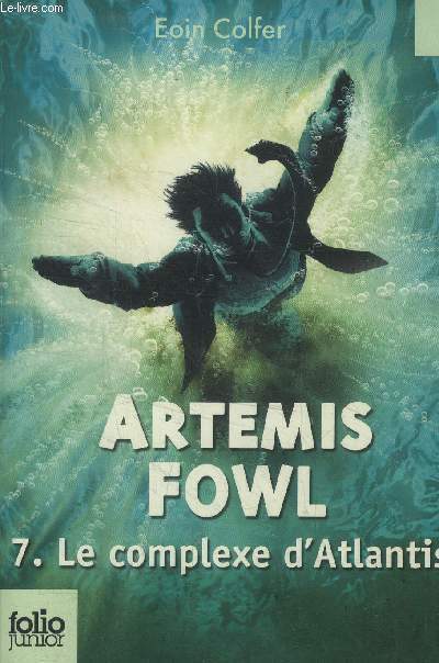 Artemis Fowl, 7 : Lecomplexe d'Atlantis