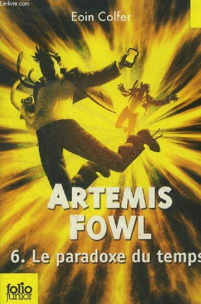 Artemis Fowl 6. Le paradoxe du temps