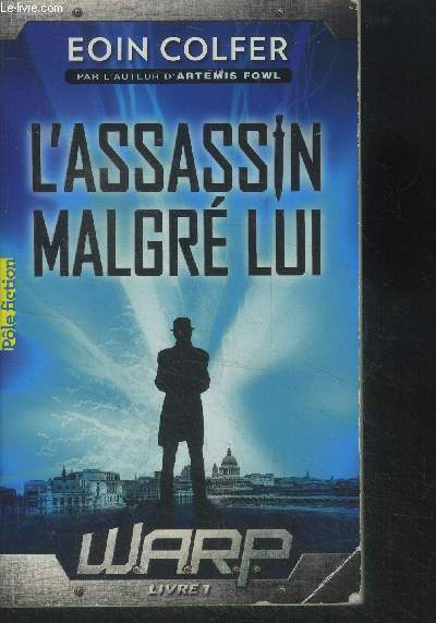 L'assassin malgr lui. Warp