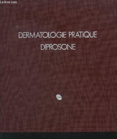 Dermatologie pratique diprosone