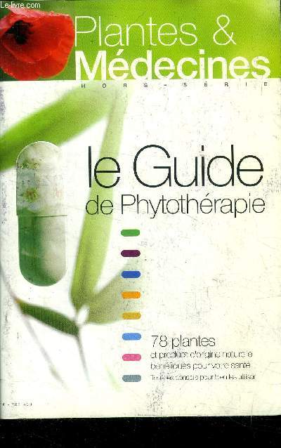 Le guide de phytothrapie 78 plantes