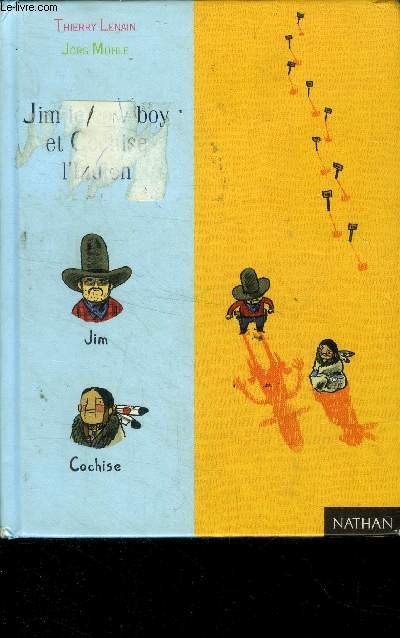 Jim le Cow-Boy et Cochise l'indien