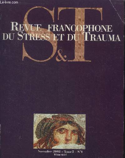 Revue francophone du stress et du trauma novembre 2002. Tome 2 n4