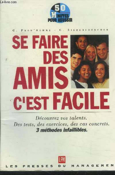 Se faire des amis c'est facile