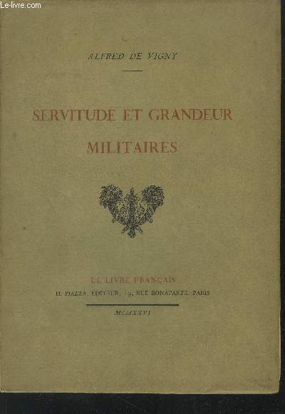 Servitude et grandeurs militaires