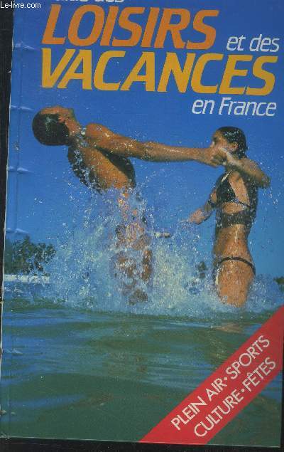 Guide des loisirs et des vacances en France