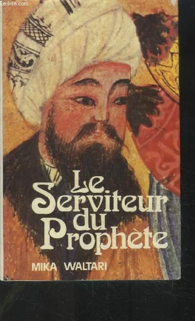 Le serviteur du prophte