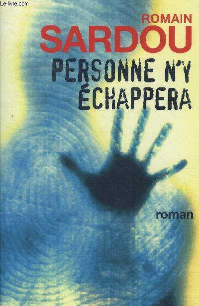 Personne n'y echappera