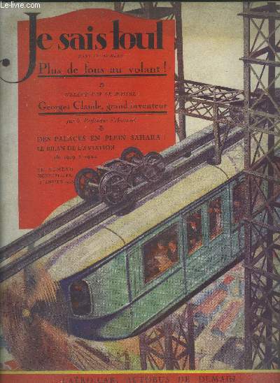 Je sais tout 15 janvier 1925 : L'arocar autobus de demain. Perchoir arien pour avions- Peut-on greffer des yeux?-Est-ce la fin des navires  voile?...