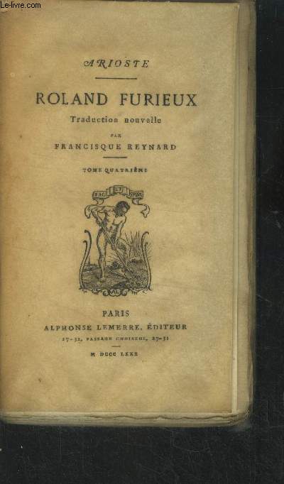 Roland Furieux tome IV