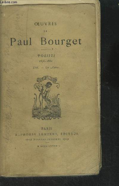 Oeuvres de paul bourget posies 1876-1882