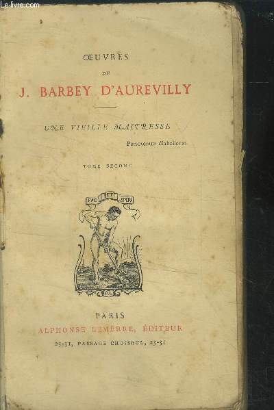 Oeuvres de J.Barbey D'Aurevilly Une vieille maitresse Tome II