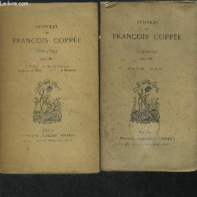Oeuvres de Franois Cope Thatre Tome III et IV