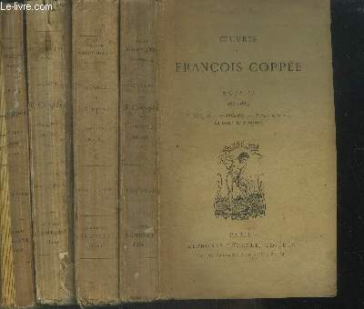 Oeuvres de Franois Cope Posies tome I, II, IV et V