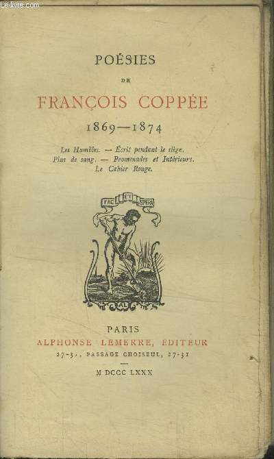 Oeuvres de Franois Cope Posies 1869-1874