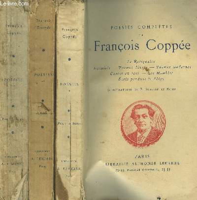 Posies compltes de Franois Coppe Tomes I, II et III