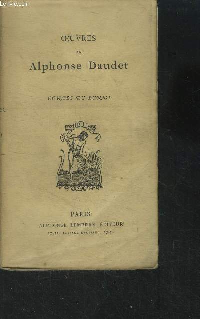 Oeuvres de Alphonse Daudet :Contes du lundi