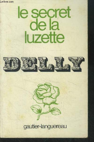 Le secret de la luzette