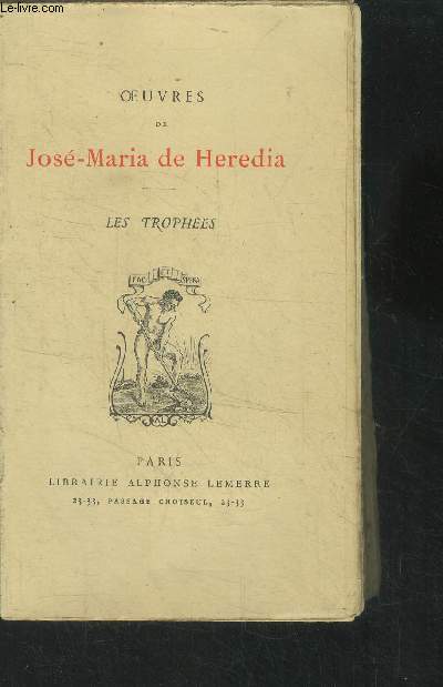 Oeuvres de José Maria de Hérédia : Les trophées