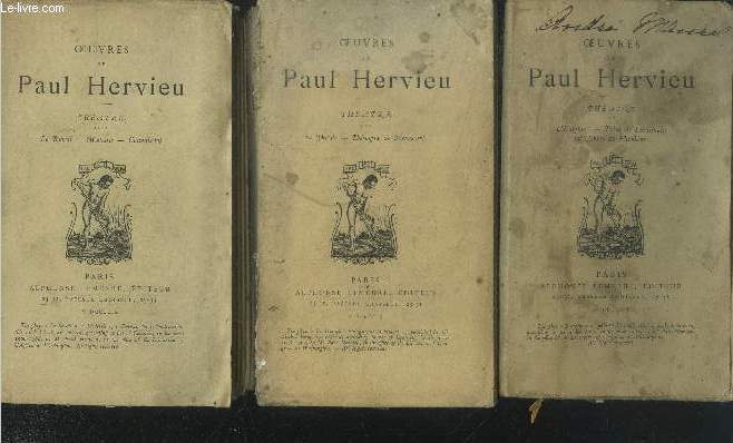 Oeuvres de Paul Hervieu Thatre Tome I, II et III