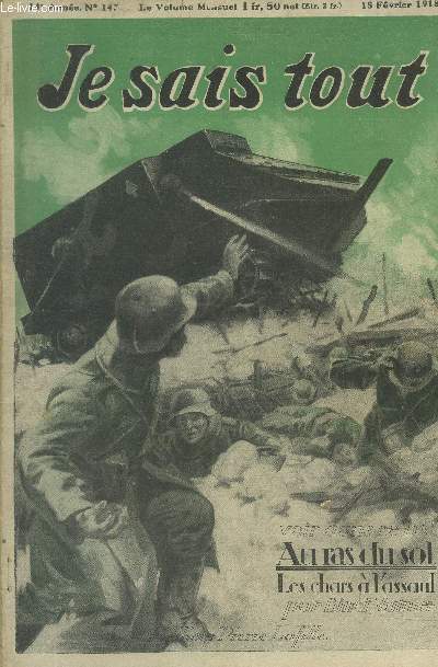 Je sais tout n147, 15 fvrier 1918. h bergson, de l'acadmie franaise, frontispice. les nergies franaises. l'avenir de l'aviation industrielle et commerciales : i. rsultat de notre premier concours national - ii rponse de notre laurat, par jean da