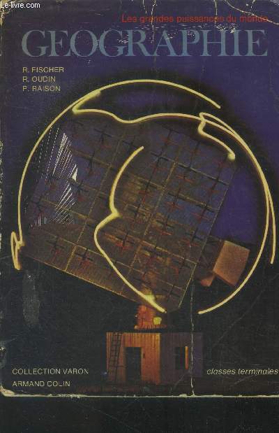 Les grandes puissances du monde. Classes terminales