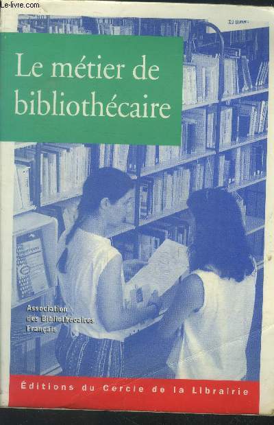 Le mtier de bibliothcaire