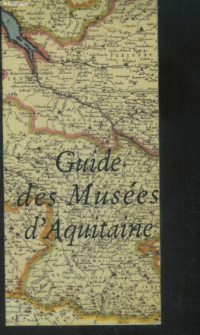 Guide des muses d'Aquitaine